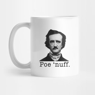 Poe 'Nuff Mug